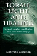 Torah, Light And Healing