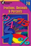 Fractions, Decimals and Percents: Grades 7 & 8