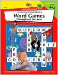 Challenge Your Mind: Word Games Throughout the Year, Grades 4-5