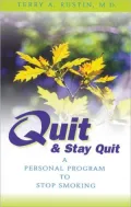 Quit and Stay Quit: A Personal Program to Stop Smoking