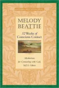 52 Weeks of Conscious Contact: Meditations for Connecting with God, Self and Others