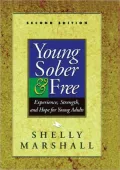 Young Sober and Free: Teen-to-Teen Stories of Hope and Recovery