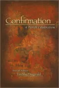 Confirmation: A Parish Celebration