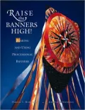 Raise the Banners High!: Making and Using Processional Banners