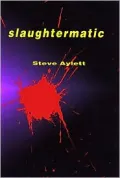 Slaughtermatic
