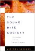 The Sound Bite Society