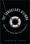 The Samaritan's Dilemma: Should Government Help Your Neighbor?