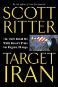 Target Iran: The Truth about the White House's Plans for Regime Change