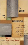 The Artist and the Mathematician: The Story of Nicolas Bourbaki, the Genius Mathematician Who Never Existed