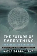 Future of Everything: The Science of Prediction
