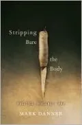 Stripping Bare the Body: Politics, Violence, War