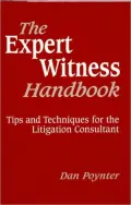 Expert Witness Handbook: Tips and Techniques for the Litigation Consultant