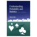 Understanding Probability and Statistics : A Book of Problems