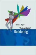 Video Based Rendering