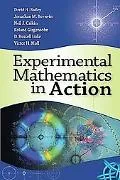 Experimental Mathematics in Action