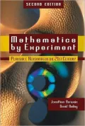 Mathematics by Experiment, 2nd Edition: Plausible Reasoning in the 21st Century