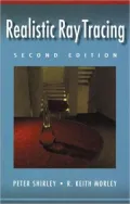 Realistic Ray Tracing: Second Edition