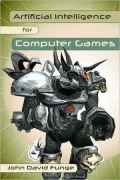 Artificial Intelligence for Computer Games: An Introduction