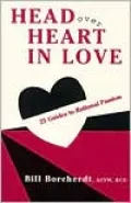 Head over Heart in Love: 25 Guides to Rational Passion