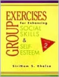 Group Exercises for Enhancing Social Skills and Self-Esteem, Vol. 2