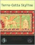 Terra-Cotta Skyline: New York's Architectural Ornament