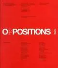 Oppositions Reader Selected Readings from a Journal for Ideas and Criticism in Architecture ...