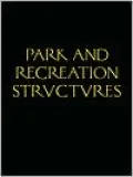 Park and Recreation Structures