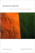 Recovering Landscape: Essays in Contemporary Landscape Theory