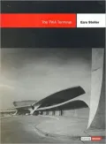 The TWA Terminal: The Building Block Series