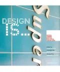 Design Is...Words, Things, People, Buildings, and Places
