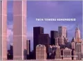 Twin Towers Remembered
