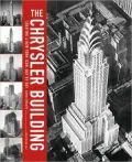 The Chrysler Building : Creating a New York Icon, Day by Day