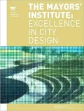 The Mayor's Institute: Excellence in City Design