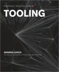Tooling (Pamphlet Architecture Series #27)