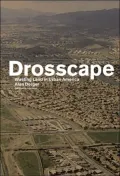 Drosscape