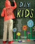 D. I. Y. Kids