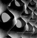 Erwin Hauer Continua Architectural Screens and Walls
