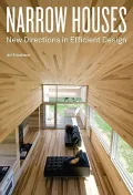 Narrow Houses: New Directions in Efficient Design