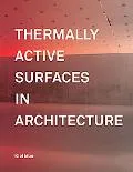Thermally Active Surfaces in Architecture