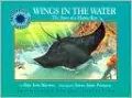 Wings in the Water: The Story of a Manta Ray (Smithsonian Oceanic Collection Series)