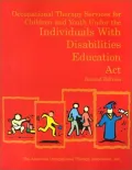 Occupational Therapy Services for Children and Youth Under the Individuals With Disabilities Education Act