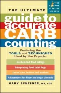 Ultimate Guide to Accurate Carb Count: Featuring the Tools and Techniques Used by the Experts