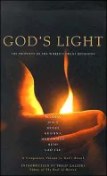 God's Light : The Prophets of the World's Greatest Religions--A Companion to God's Breath