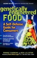 Genetically Engineered Food: A Self-Defense Guide for Consumers