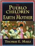 The Pueblo Children of the Earth Mother