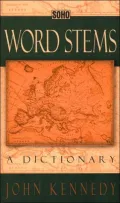 Word Stems : A Dictionary