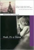 Hush, It's a Game: Death by Demonstration