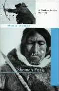Shaman Pass (Nathan Active Series #2)