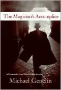 The Magician's Accomplice (Commander Jana Mantinova Series #3)