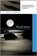 Blood Moon (Inspector Hal Challis Series #5)